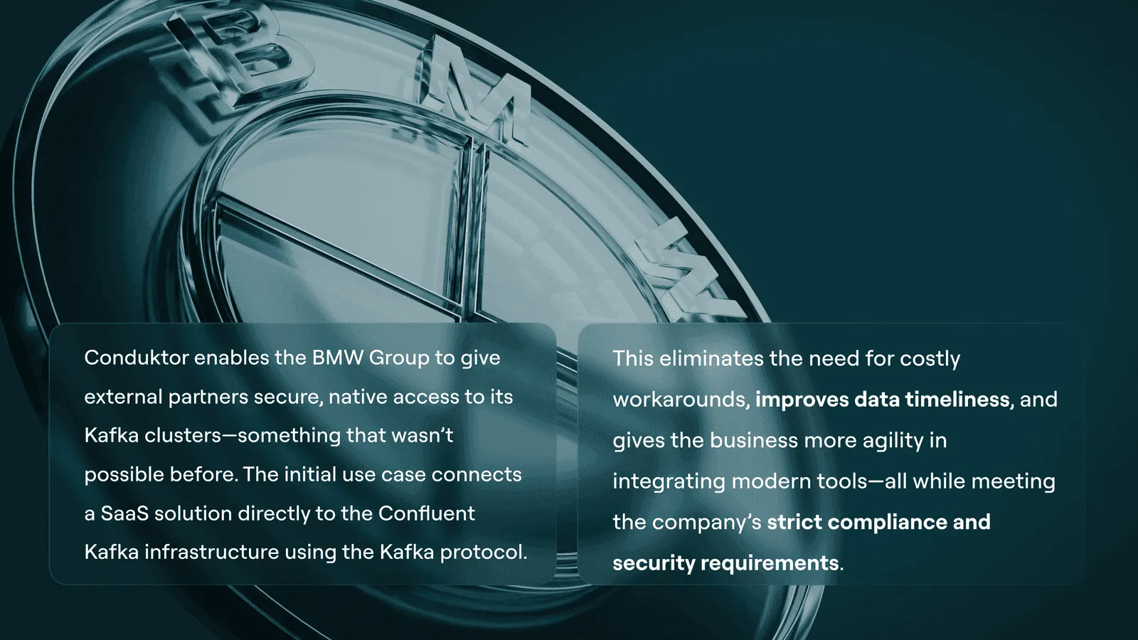 BMW logo overlay with quote: Conduktor enables BMW Group to give external partners secure native access to Kafka clusters, improving data timeliness and meeting strict compliance requirements